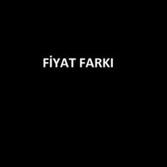 FİYAT FARKI